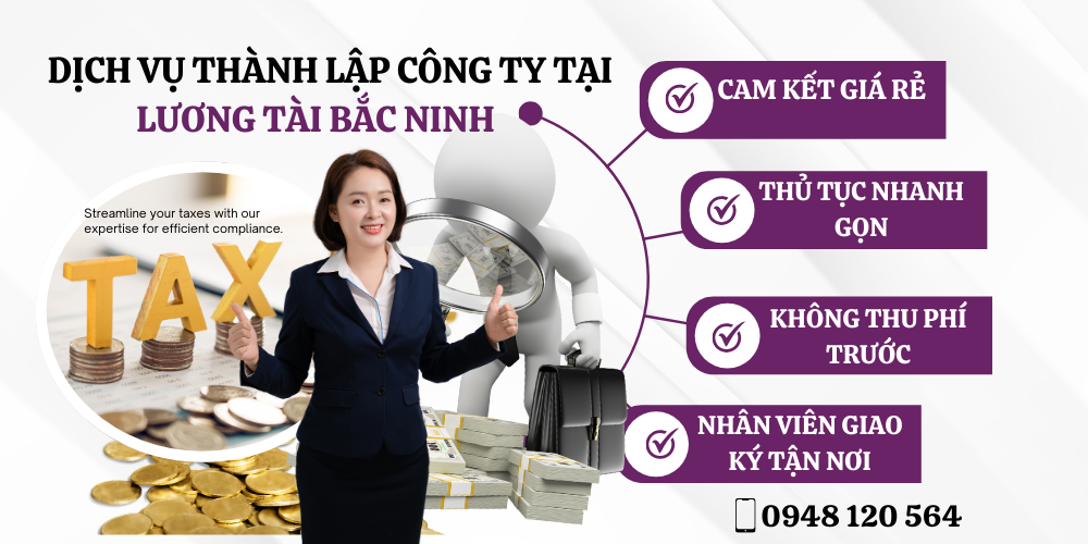 DỊCH VỤ THÀNH LẬP CÔNG TY LƯƠNG TÀI BẮC NINH UY TÍN 1.000.000đ