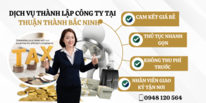 DỊCH VỤ THÀNH LẬP CÔNG TY THUẬN THÀNH BẮC NINH UY TÍN CHỈ 1.000.000đ 6